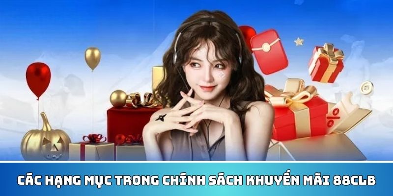 Khuyến mãi 88clb có hạng mục đặc sắc